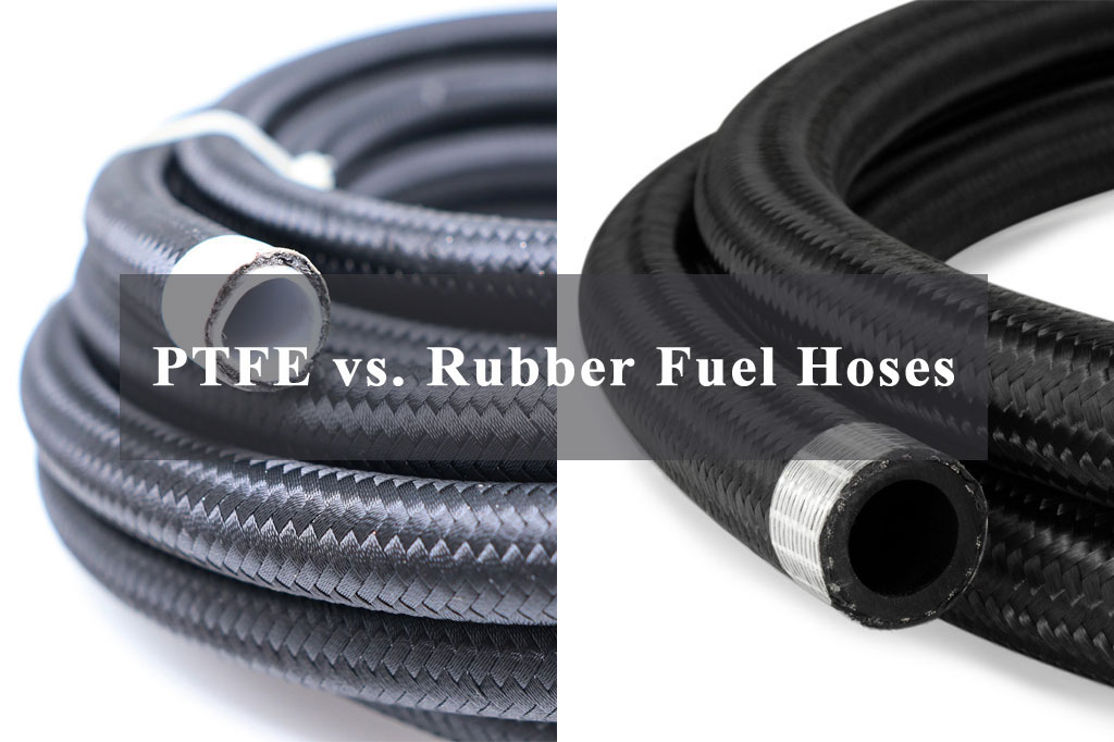 PTFE vs. Rubber Fuel Hoses